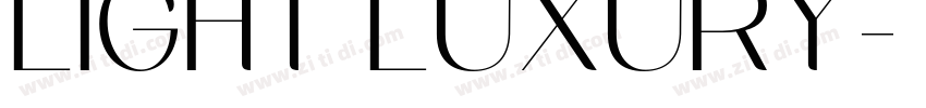 LIGHT LUXURY字体转换